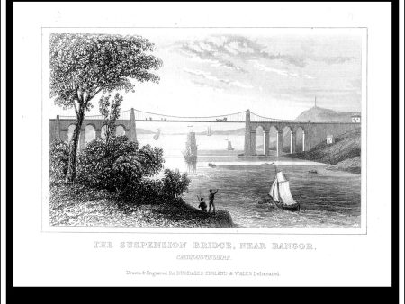 The Suspension Bridge, Near Bangor, Caernarvonshire, Wales. Antique Print, Steel Engraving c. 1846. For Discount