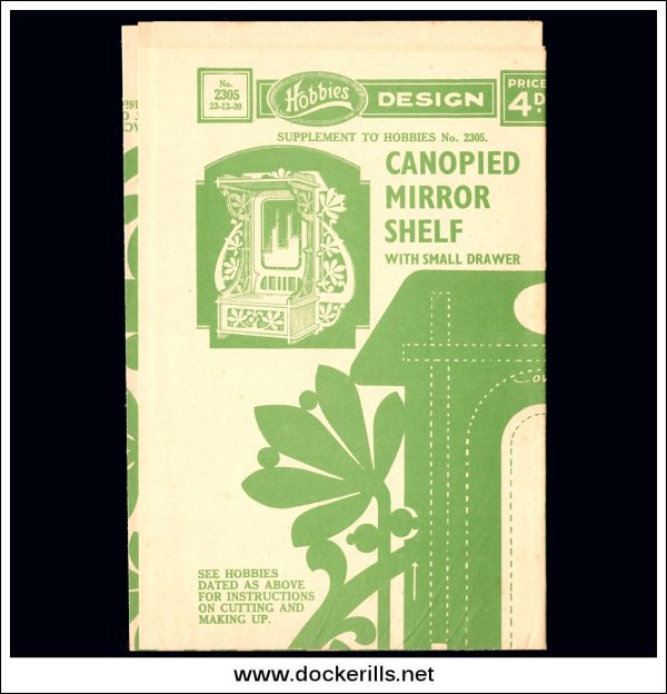 Hobbies Weekly Magazine, Vol. 89, No. 2305, December 23rd, 1939. Plan For A Canopied Mirror Shelf. Online now