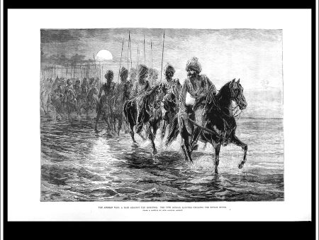 The Afghan War: A Raid Against The Momuds. The 11th Bengal Lancers Crossing The Kunar River. Antique Print, Wood Engraving, The Illustrated London News Full Page, March 29th, 1879. Sale