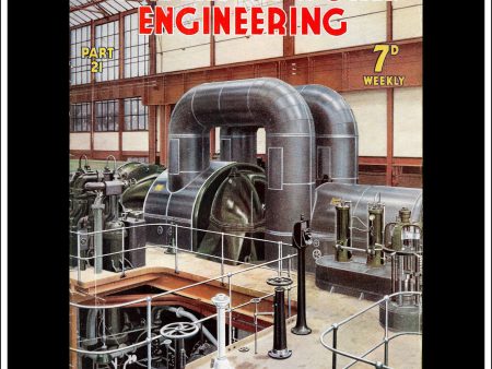 Wonders Of World Engineering Magazine No. 21. 1937. Cover - A 30,000-Kilowatts Turbine Installed In The Metropolitan Borough of Hackney, 1932 . For Cheap