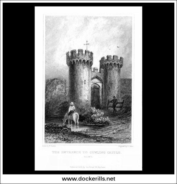 The Entrance To Cowling Castle, Kent, England. Antique Print, Steel Engraving 1829. Online now