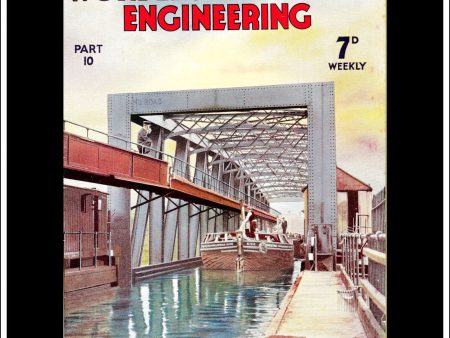 Wonders Of World Engineering Magazine No. 10. 1937. Cover - The Barton Aqueduct, Which Carries The Bridgewater Canal Across The Manchester Ship Canal. Cheap