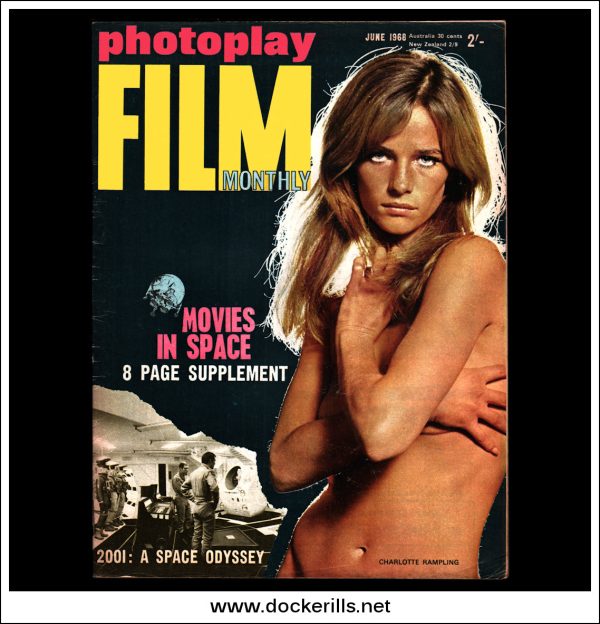 Photoplay Film Magazine, June, 1968, Vol. 19, No. 6. 2001: A Space Odyssey, Charlotte Rampling Cover. Supply