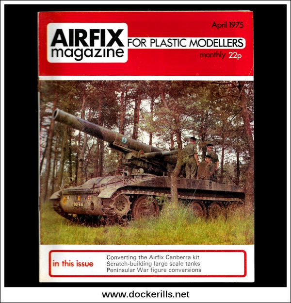 Airfix Magazine, April, 1975. Cover - M-110 Self Propelled Howitzer. For Discount