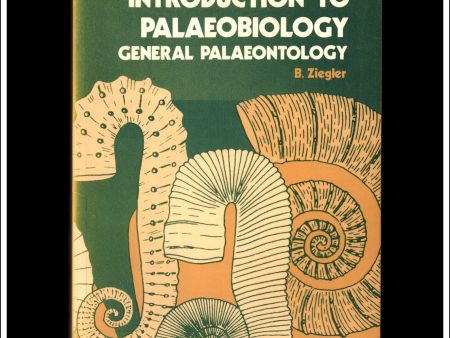 Introduction To Palaeobiology: General Palaeontology. B. Ziegler. Online Hot Sale