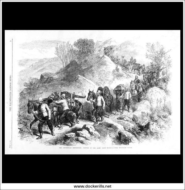 The Abyssinian Expedition: Return Of The Army From Magdala, The Mountain Train. Antique Print, Wood Engraving, The Illustrated London News Full Page, July 1st, 1868. For Cheap