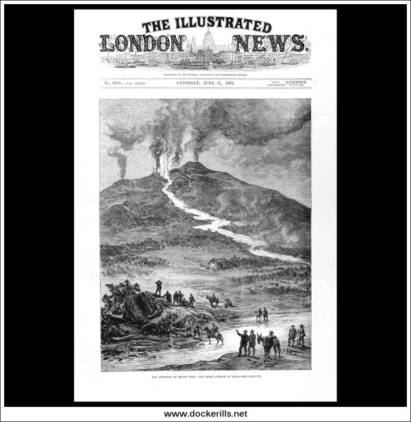 The Eruption Of Mount Etna: The Great Stream Of Lava. Antique Print, Wood Engraving, The Illustrated London News Full Page, June 21st, 1879. For Sale