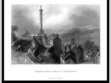 Walker s Pillar, Walls Of Londonderry, Co. Antrim, Northern Ireland. Antique Print, Steel Engraving c. 1840. Hot on Sale