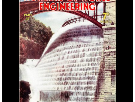 Wonders Of World Engineering Magazine No. 37. 1937. Cover - Spillway Section Of The Dam Of The Croton Reservoir, Near New York. Online Hot Sale